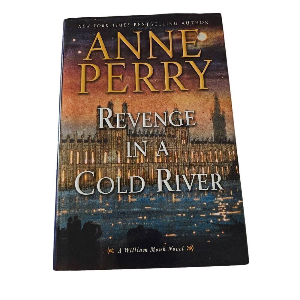 Revenge in a cold river by Anne Perry Ballantine books isbn 9781101886359